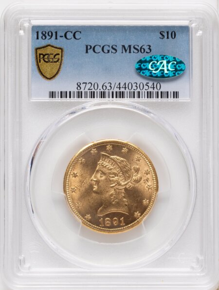 1891-CC $10 CAC PCGS Secure 63 PCGS