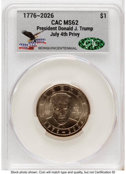 2026 Semiquincentennial President Donald J. Trump $1 (Privy Mark) America 250 Eagle with Banner Label 62 CACG