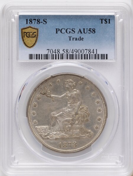 1878-S T$1 PCGS Secure 58 PCGS