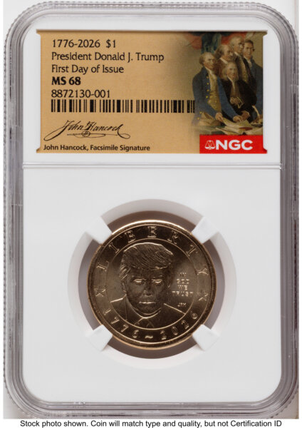 2026 Semiquincentennial President Donald J. Trump $1 FDI America 250 John Hancock Label 68 NGC