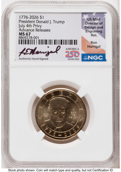 2026 Semiquincentennial President Donald J. Trump $1 (Privy Mark) AR Ron Harrigal America 250 67 NGC
