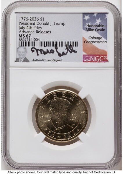 2026 Semiquincentennial President Donald J. Trump $1 (Privy Mark) AR Mike Castle 67 NGC
