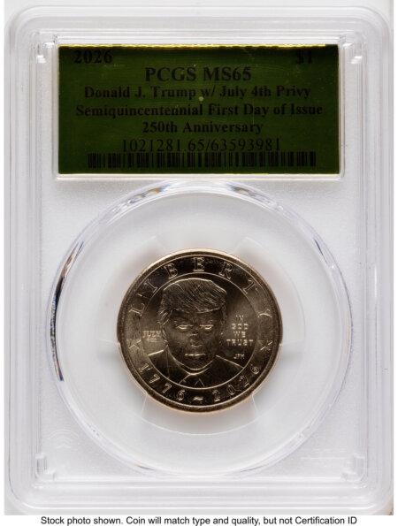 2026 Semiquincentennial President Donald J. Trump $1 (Privy Mark) FDI Gold Foil 65 PCGS