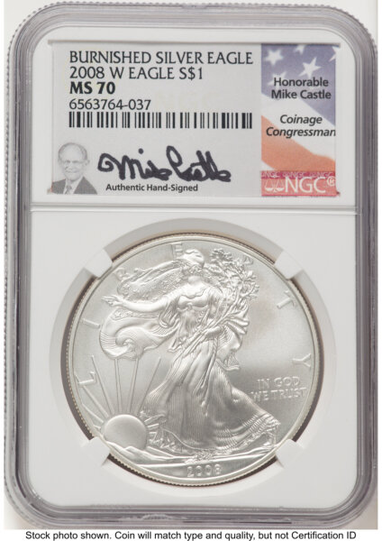 2008-W Burnished Silver Eagle 1 oz Mike Castle 70 NGC