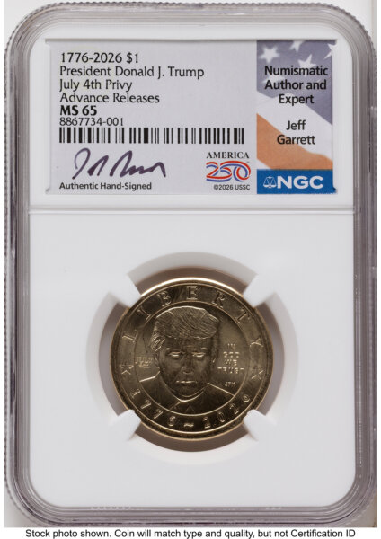 2026 Semiquincentennial President Donald J. Trump $1 (Privy Mark) AR Jeff Garrett America 250 65 NGC
