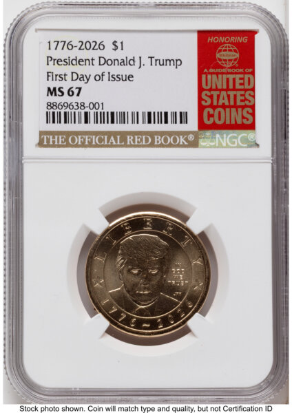 2026 Semiquincentennial President Donald J. Trump $1 FDI Red Book 67 NGC