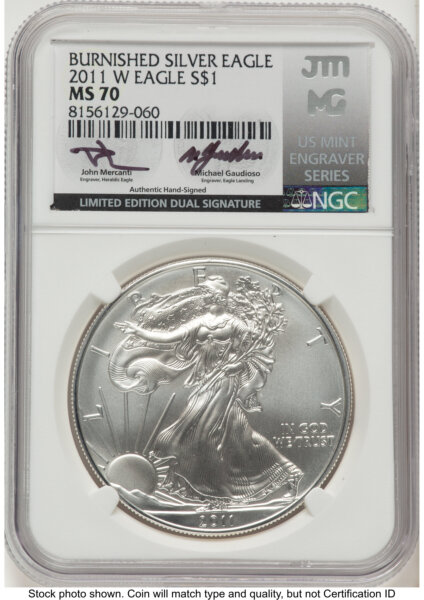 2011-W Burnished Silver Eagle 1 oz John Mercanti/Michael Gaudioso US Mint Engraver Series 70 NGC
